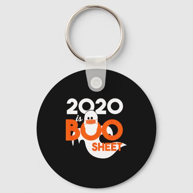2020 is boo sheet ghost halloween  keychain (Front)