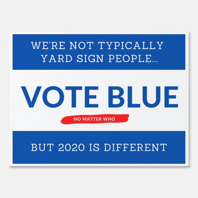 2020 is Different Yard Sign (Front)