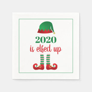 2020 Is Elfed Up Funny Christmas Saying Green Napkins