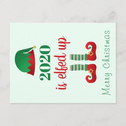 2020 Is Elfed Up Merry Christmas Elf Outfit Postcard