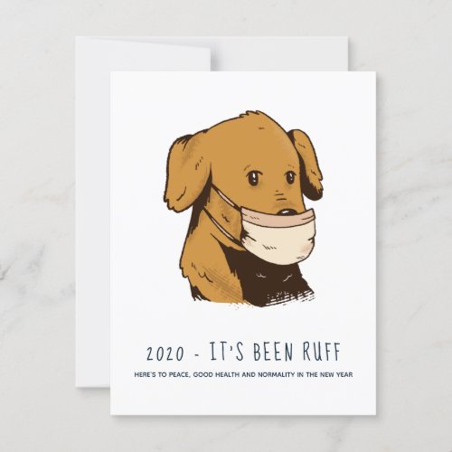 2020 Its been RUFF Funny Dog in Facemask Holidays