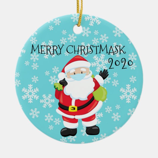 2020 Merry Christmask Santa Quarantine Ceramic Ornament (Front)