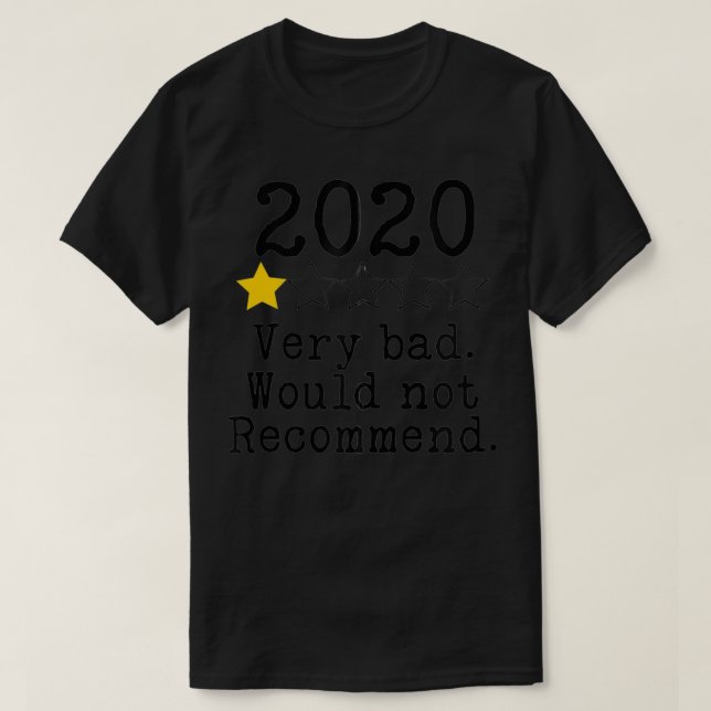 2020 One Star  Very Bad T-Shirt (Design Front)