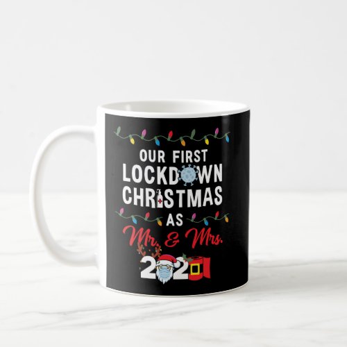 2020 Our First Lockdown Christmas As Mr Mrs Coffee Mug