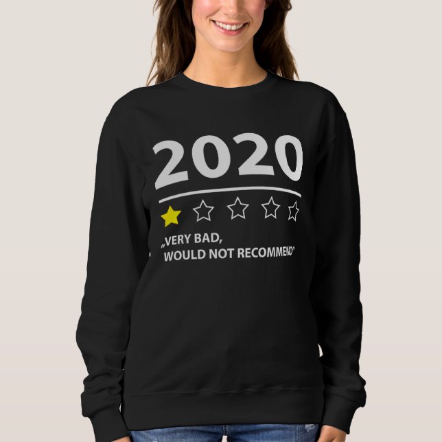 2020  rating would not recommend sweatshirt (Front)