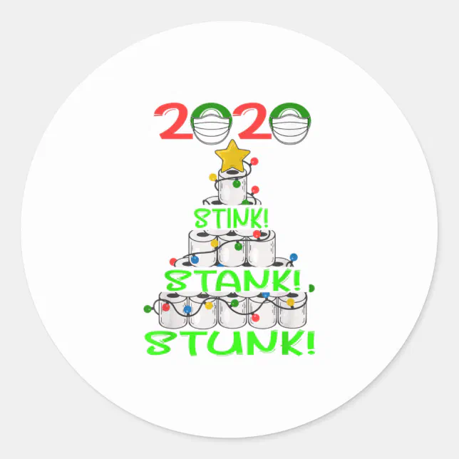 2020 Stink Stank Stunk Funny Quarantine Classic Round Sticker Zazzle