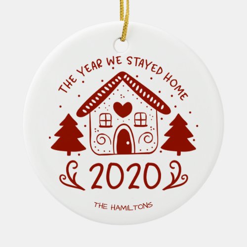 2020 The Year We Stayed Home Lovely Covid Ceramic Ornament