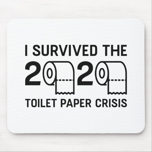 2020 Toilet Paper Crisis Mouse Pad