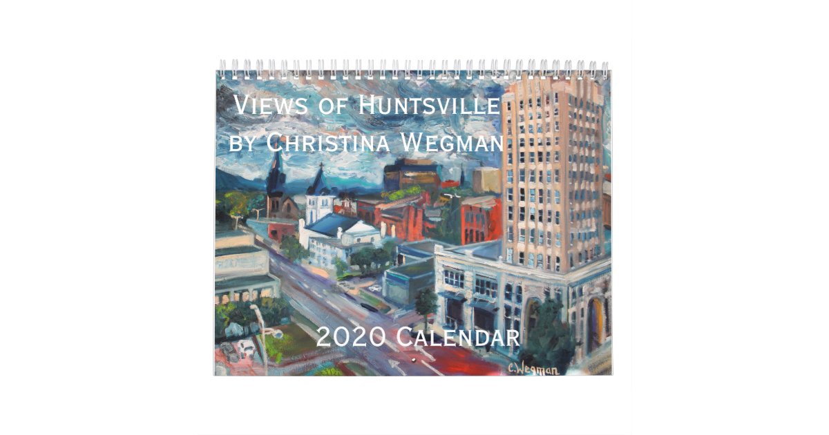 2020 Views of Huntsville Calendar | Zazzle.com