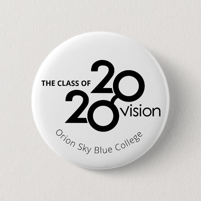 2020 vision event custom name or business mono button (Front)