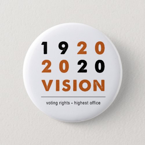 2020 Vision Pin