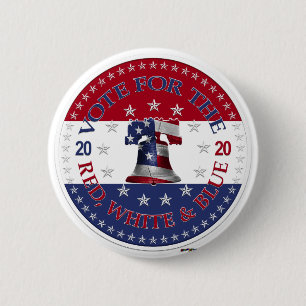 2020 Vote For The Red, White and Blue Liberty Bell Button