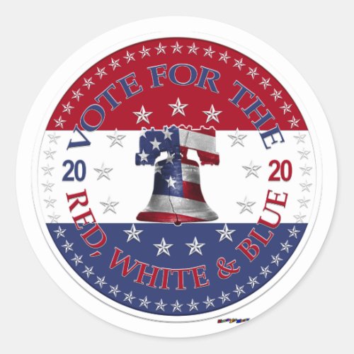 2020 Vote For The Red White and Blue Liberty Bell Classic Round Sticker