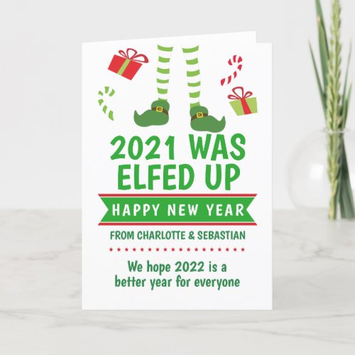 2020 was Elfed Up Happy New Year Holiday Card