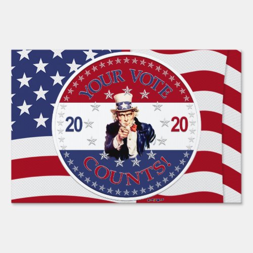 2020 Your Vote Counts Uncle Sam Sign