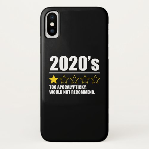 2020s _ Too Apocalypticky Would Not Recommend iPhone X Case