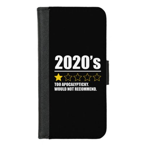 2020s _ Too Apocalypticky Would Not Recommend iPhone 87 Wallet Case