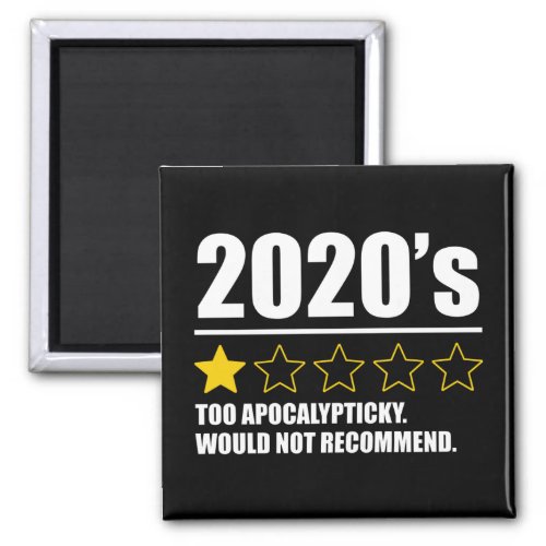 2020s _ Too Apocalypticky Would Not Recommend Magnet