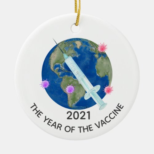 2021 Covid Vaccine World Year of Vaccine Ceramic Ornament