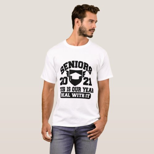 2021 Deal With It T_Shirt