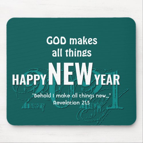 2021  HAPPY NEW YEAR  Christian Scripture  TEAL Mouse Pad