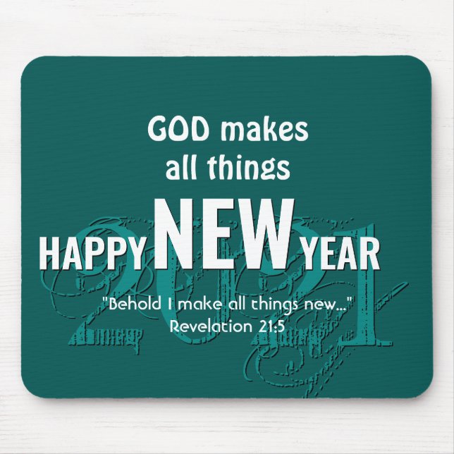 2021 | HAPPY NEW YEAR | Christian Scripture | TEAL Mouse Pad (Front)