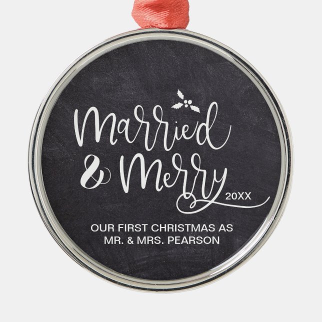 2021 Our First Christmas Married Merry Chalkboard Metal Ornament (Front)