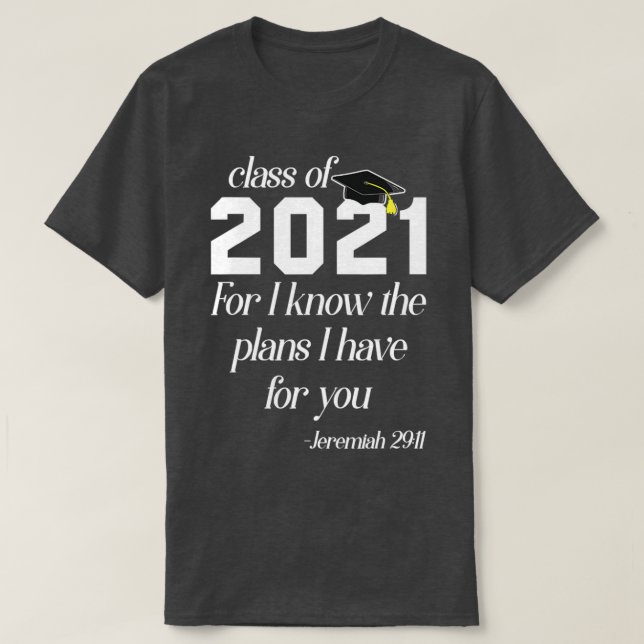 2021 Religious Graduation Bible Verse T-Shirt (Design Front)