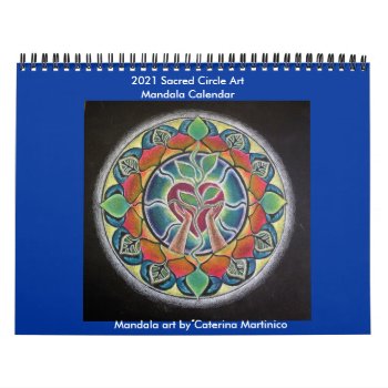 2021 Sacred Circles Illuminated Mandala 2013 Calen Calendar by arteeclectica at Zazzle