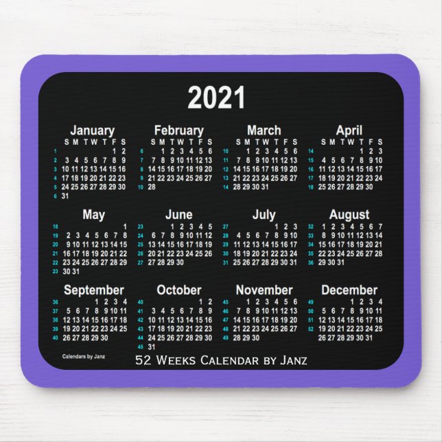 2021 Slate Blue Neon 52 Weeks Calendar by Janz Mouse Pad (Front)