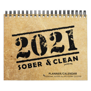 2021 Sober & Clean: Recovery Quotes Gift Planner Calendar