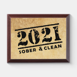 2021 Sober & Clean Recovery Sobriety Encouragement Award Plaque