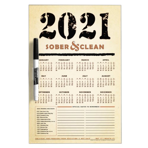 2021 Sober  Clean Recovery Sobriety Encouragement Dry Erase Board