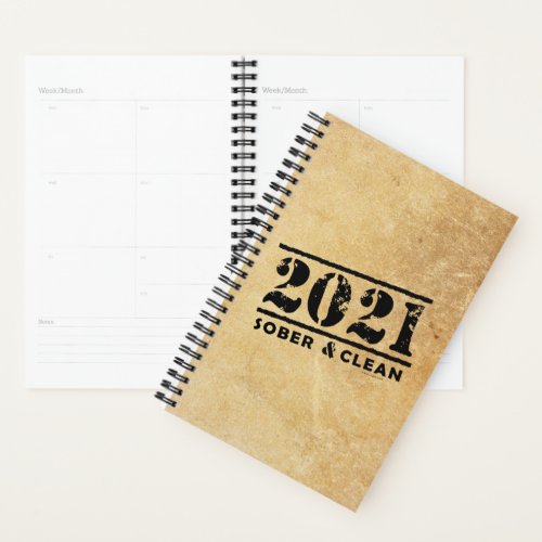 2021 Sober  Clean Recovery Sobriety Encouragement Planner