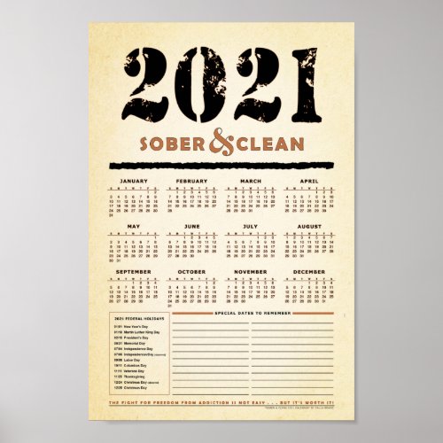 2021 Sober  Clean Recovery Yearly Calendar Poster