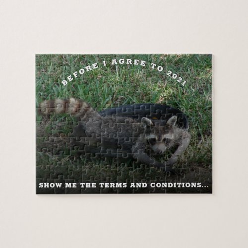 2021 Terms and Conditions  Cute Raccoon New Years Jigsaw Puzzle