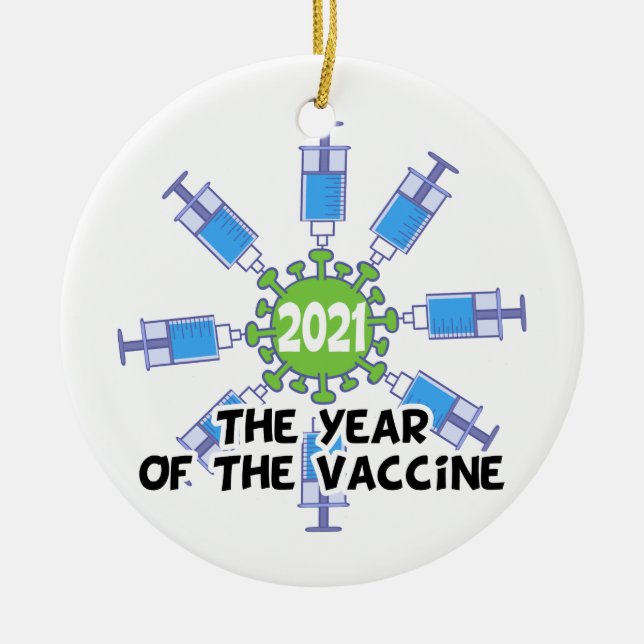 2021 The Year Of The Vaccine Funny Commemorative Ceramic Ornament (Front)