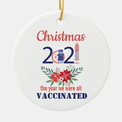 2021 Vaccinated Christmas Ceramic Ornament