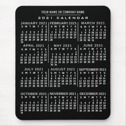 2021 Year Monthly Calendar Black White Custom Name Mouse Pad