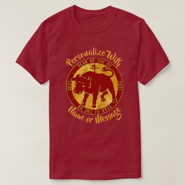 2021 Year Of The Ox Gold Look T-Shirt (Design Front)
