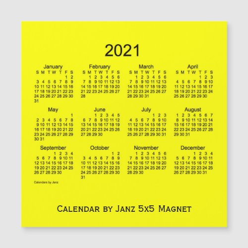 2021 Yellow Calendar by Janz 5x5 Magnet