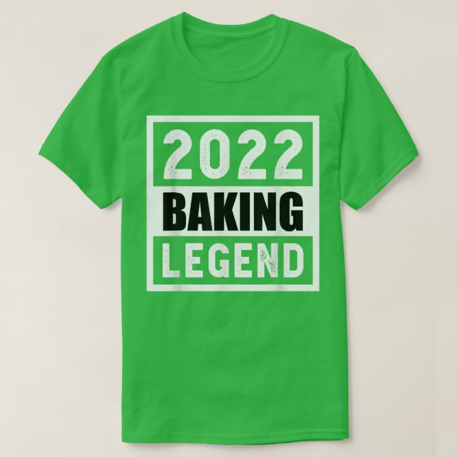 2022 Baking Legend Gift  T-Shirt (Design Front)