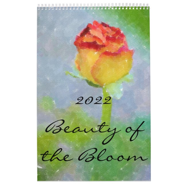 2022:  BEAUTY OF THE BLOOM CALENDAR (Cover)