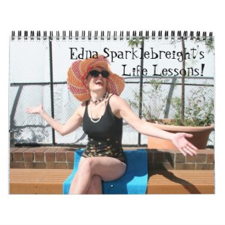 2022 Calendar: Edna Sparklebreight's Life Lessons! Calendar