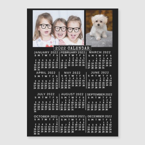 2022 Calendar Year Black  Custom 2 Photo Magnet
