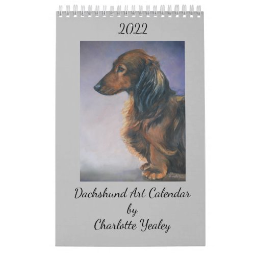 2022 Dachshund Dog ArtCalendar by Charlotte Yealey Calendar