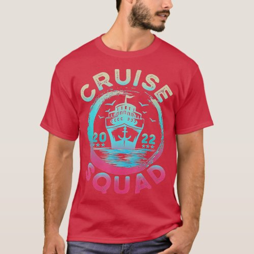 2022 Family Cruise Men Women Boys Girls Sailing an T_Shirt