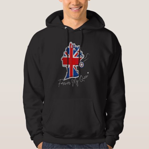 2022 Forever My Queen British Pride Appreciation E Hoodie