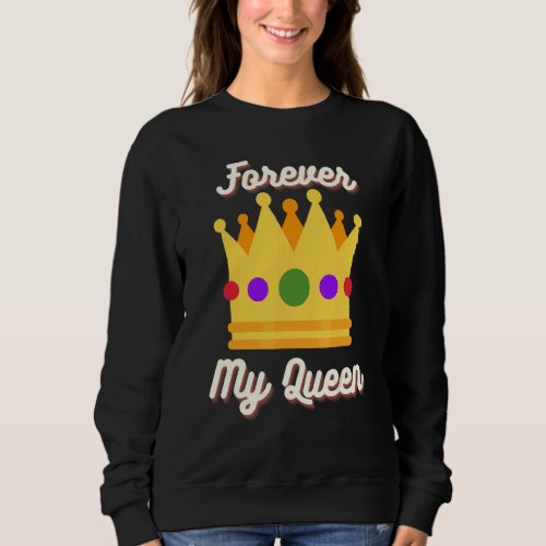 2022 Forever My Queen British Pride Appreciation E Sweatshirt