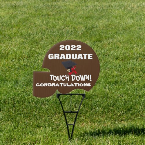 2022 GRADUATE TOUCH DOWN  yard sign